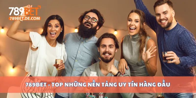 789bet - top những nền tảng uy tín hàng đầu 789bet - top những nền tảng uy tín hàng đầu
